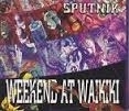 Sputnik     'Weekend At Waikiki'