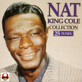 NAT KING COLE    *25 TUNES - COLLECTION*