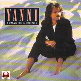 *YANNI   *ROMANTIC MOMENTS*