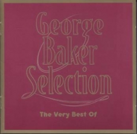 George Baker Selection     'the Very Best Of'