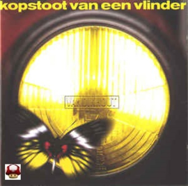 VAN DIK HOUT     *KOPSTOOT VAN EEN VLINDER*