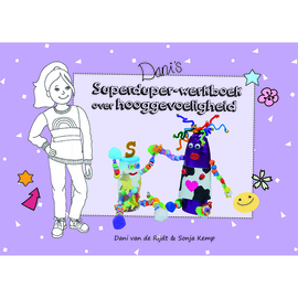 Dani's superduper werkboek over hooggevoeligheid