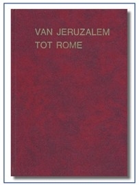 Van Jeruzalem tot Rome. ( In pocket uitvoering ) (Ook als E-book verkrijgbaar)