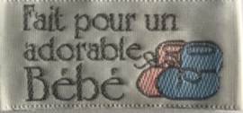 Label "Fait pour un adorable Bébé "