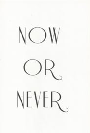18 0007 - Now or never Lifestyle Zwart/Wit