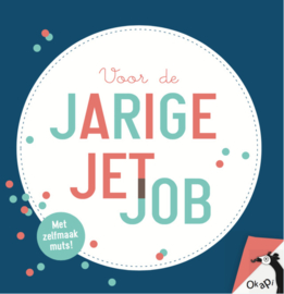 Okapi - Voor de jarige job/jet