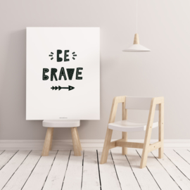 POSTER A4 BE BRAVE ARROW