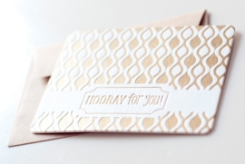 Hooray for you - Letterpress gold