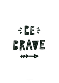 POSTER A4 BE BRAVE ARROW