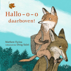 Hallo-o-o daarboven