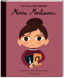 Maria Montessori Little People, big dreams