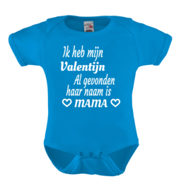 Baby romper: Ik heb mijn Valentijn al gevonden haar naam is mama