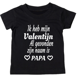 Kinder T-shirt: Ik heb mijn Valentijn al gevonden zijn naam is papa