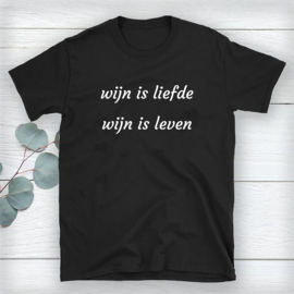 Volwassen T-shirt: Wijn is liefde wijn is leven