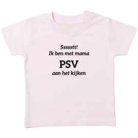 Kinder T-shirt: Ssssstt ik ben met mama PSV aan het kijken