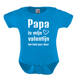 Baby romper: Papa is mijn Valentijn het hele jaar door