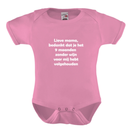 Baby romper: Lieve mama bedankt dat je het 9 maanden zonder wijn voor mij hebt volgehouden