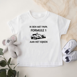 Kinder T-shirt: Ik ben met papa Formule 1 aan het kijken