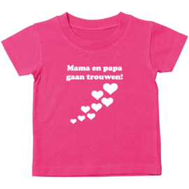 Kinder T-shirt: Mama en papa gaan trouwen