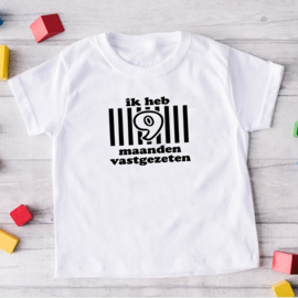 Kinder T-shirt met de opdruk: Ik heb 9 maanden vast gezeten