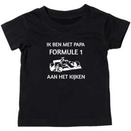 Kinder T-shirt: Ik ben met papa Formule 1 aan het kijken