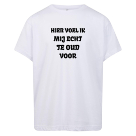 Volwassen T-shirt: Hier voel ik mij echt te oud voor