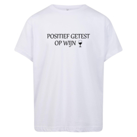 Volwassen T-shirt: Positief getest op wijn