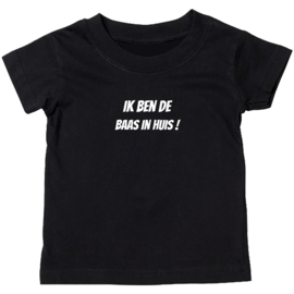 Kinder T-shirt met de opdruk: Ik ben de baas in huis