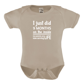 Baby romper: I just did 9 months on the inside now my parents are serving life