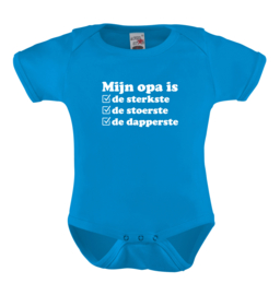 Baby romper: Mijn opa is de sterkste, de stoerste, de dapperste