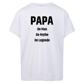 Volwassen T-shirt: Papa de man de mythe de legende