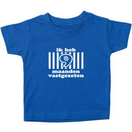 Kinder T-shirt met de opdruk: Ik heb 9 maanden vast gezeten
