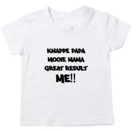 Kinder T-shirt: Knappe papa mooie mama great result ME!!