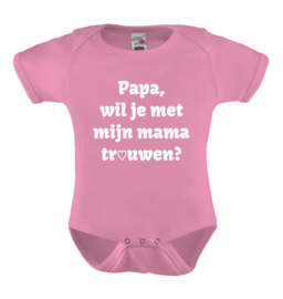 Baby romper: Papa wil je met mijn mama trouwen?