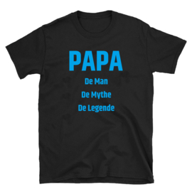 Volwassen T-shirt: Papa de man de mythe de legende