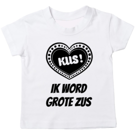 Kinder T-shirt: Kus! Ik word grote zus