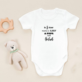 Baby romper: Ik ben stoer mama is lief en papa heeft geluk