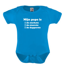 Baby romper: Mijn papa is de sterkste de stoerste de dapperste