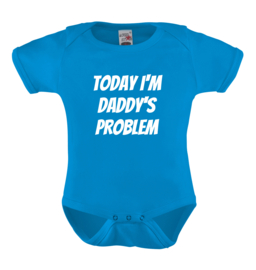 Baby romper: Today i'm daddy's problem