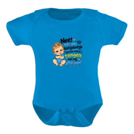 Baby romper: Nee! niks ahh koetsjiekoetsjie gewoon met je tengels van mij afblijven!