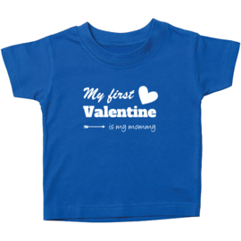 Kinder T-shirt: My first Valentine is my mommy