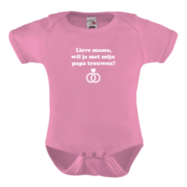Baby romper: Lieve papa wil je met mijn mama trouwen?