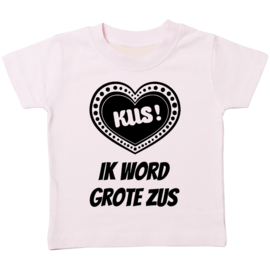 Kinder T-shirt: Kus! Ik word grote zus