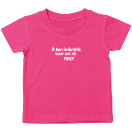 Kinder T-shirt met de opdruk: Ik  ben inieminie maar eet als pino