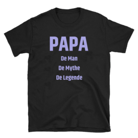Volwassen T-shirt: Papa de man de mythe de legende