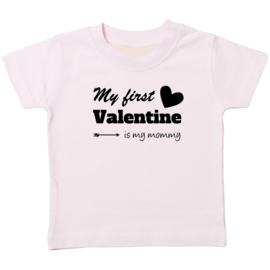 Kinder T-shirt: My first Valentine is my mommy