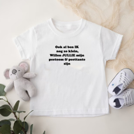 Kinder T-shirt met de opdruk: Ook al ben ik nog klein willen jullie mijn peetoom & peettante zijn
