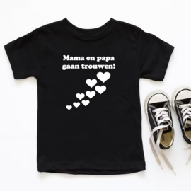 Kinder T-shirt: Mama en papa gaan trouwen