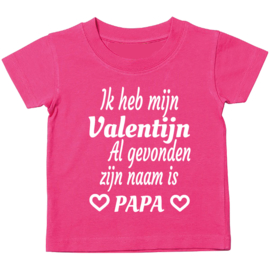 Kinder T-shirt: Ik heb mijn Valentijn al gevonden zijn naam is papa