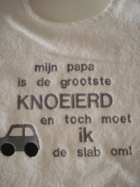 Mijn papa is de grootste knoeierd en toch moet ik de slab om  + auto